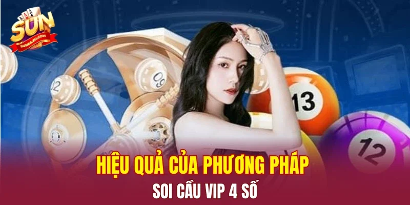 Hiệu quả của phương pháp soi cầu vip 4 số